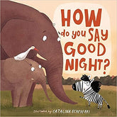 How Do You Say Good Night?